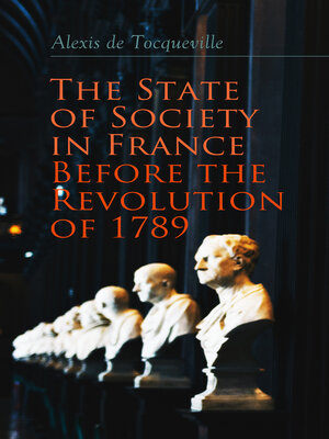 cover image of The State of Society in France Before the Revolution of 1789